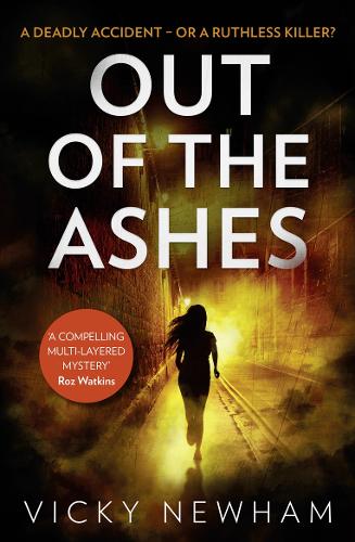 Out of the Ashes: A DI Maya Rahman novel