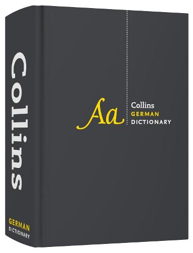 Collins German Dictionary Complete and Unabridged: For advanced learners and professionals (Collins Complete & Unabridged Dictionaries)