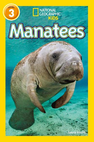 Manatees: Level 3 (National Geographic Readers)