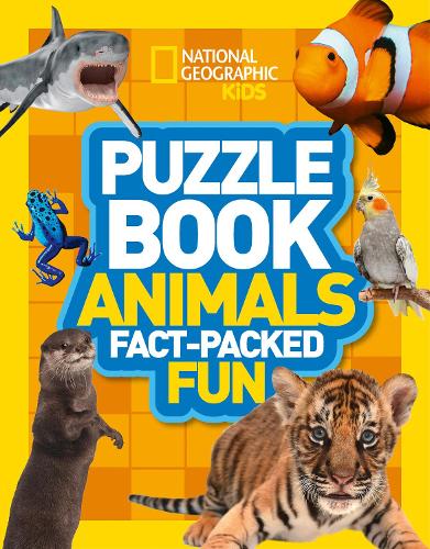 Puzzle Book Animals: Brain-tickling quizzes, sudokus, crosswords and wordsearches (National Geographic Kids Puzzle Books)