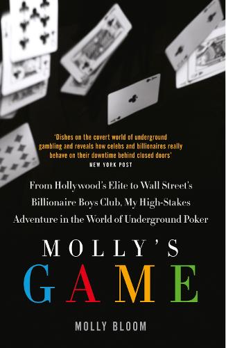Molly’s Game: The Riveting Book that Inspired the Aaron Sorkin Film