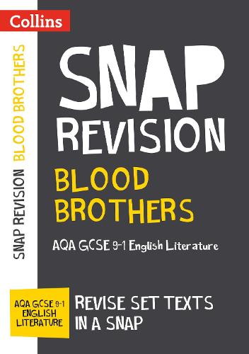 Blood Brothers: AQA GCSE 9-1 English Literature Text Guide (Collins GCSE 9-1 Snap Revision)