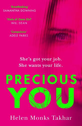 Precious You: The most unsettling debut thriller of 2020, for fans of Killing Eve