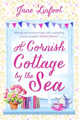 Edie Browneﾒs Cottage by the Sea: A heartwarming, hilarious romance read set in Cornwall!