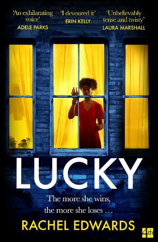 Lucky: New from the author of Darling, the most addictive, twisty, unputdownable psychological thriller of 2021