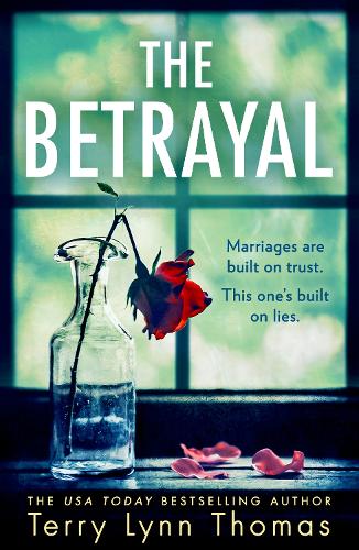 The Betrayal: One of the most gripping psychological thriller books of 2020, the start of a new suspense series: Book 1 (Olivia Sinclair series)