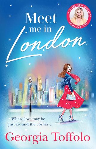 Meet Me in London: Sunday Times Top 20 Bestseller. The sparkling new and bestselling romance for 2020. Perfect escapism, for fans of Lindsey Kelk and Heidi Swain.