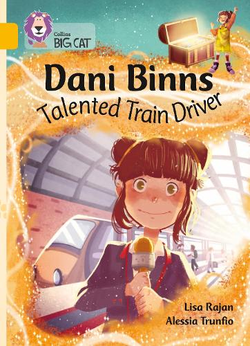 Dani Binns Talented Train Driver: Band 09/Gold (Collins Big Cat)