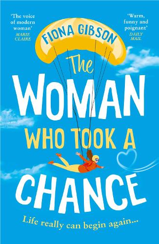 The Woman Who Took a Chance: An absolutely hilarious, laugh out loud page turner