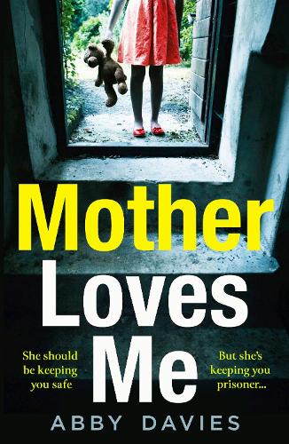 Mother Loves Me: A gripping new 2020 debut psychological crime thriller which will send shivers up your spine!