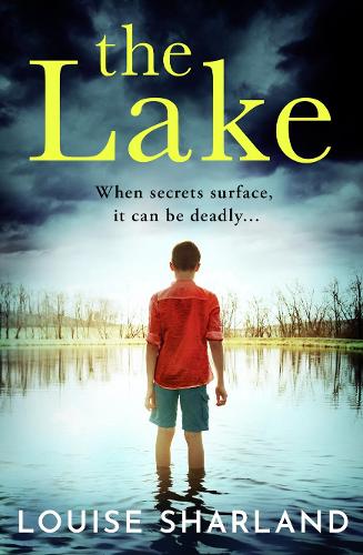 The Lake: The most gripping, twisty and dark suspense thriller that you will read in 2021