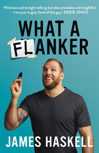 What a Flanker: The funniest sports biography you’ll read in 2020