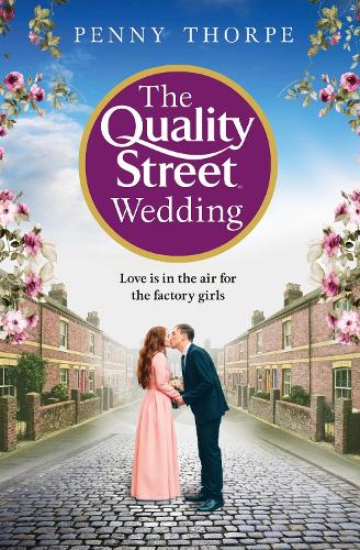 The Quality Street Wedding: Book 3
