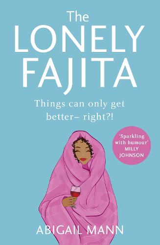 The Lonely Fajita: an uplifting, funny and feel-good story about friendship and belonging
