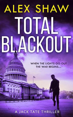 Total Blackout: A gripping, breathtaking, fast-paced SAS action adventure thriller you won?t be able to put down (A Jack Tate SAS Thriller, Book 1)