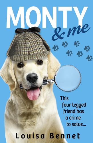 Monty and Me: the perfect mystery for dog-lovers