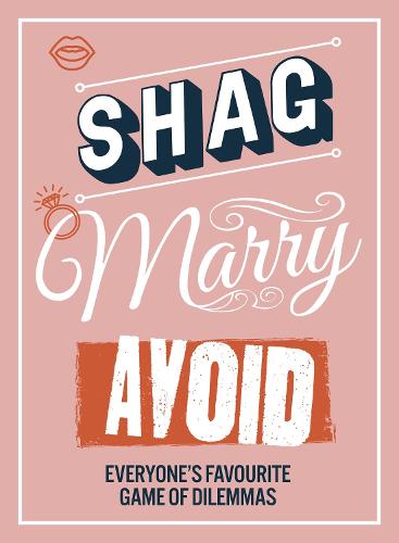 Shag, Marry, Avoid