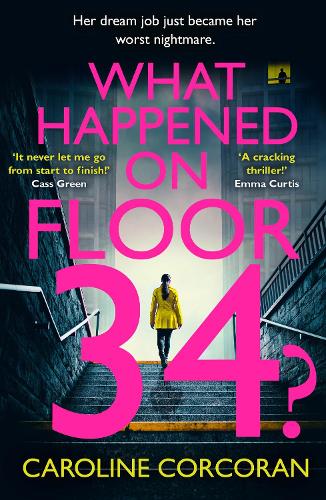 What Happened on Floor 34?: The absolutely shocking new crime thriller for 2023 with twist after jaw-dropping twist