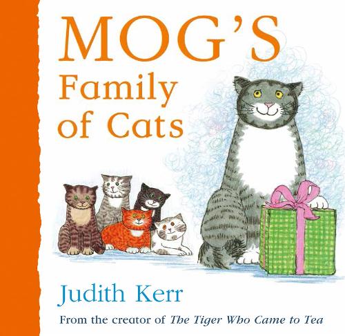 Mog’s Family of Cats: Come play with Mog and meet a really remarkable cat!