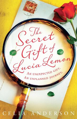 The Secret Gift of Lucia Lemon: the most feel good heartwarming fiction novel of 2021