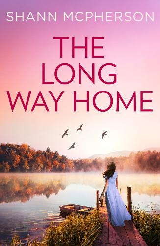 The Long Way Home: An emotional and uplifting novel for 2021