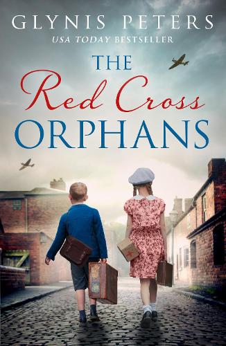 The Red Cross Orphans: The heartbreaking and gripping World War 2 historical novel: Book 1