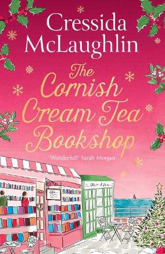 The Cornish Cream Tea Bookshop: the perfect cosy Cornish Christmas escape from the UK bestseller ? a great holiday read: Book 7 (The Cornish Cream Tea series)