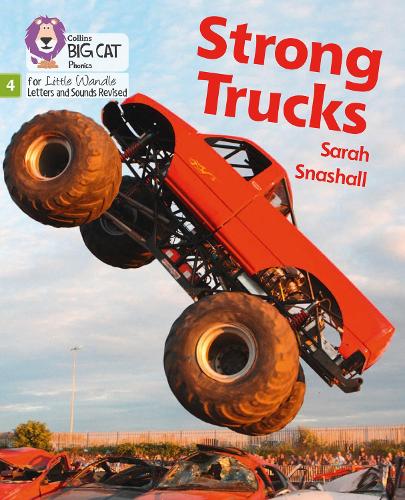 Strong Trucks: Phase 4 (Big Cat Phonics for Little Wandle Letters and Sounds Revised)