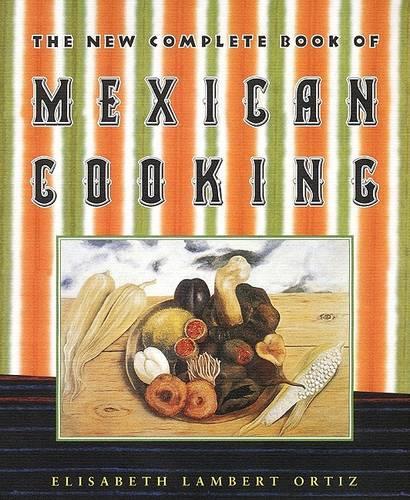 The New Complete Book of Mexican Cooking