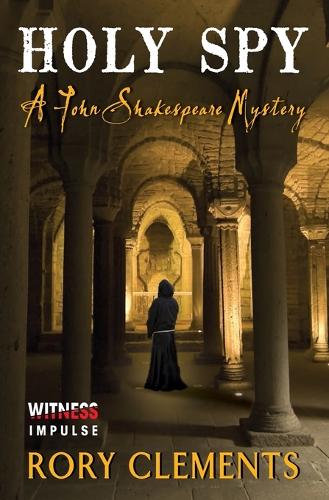 Holy Spy: A John Shakespeare Mystery