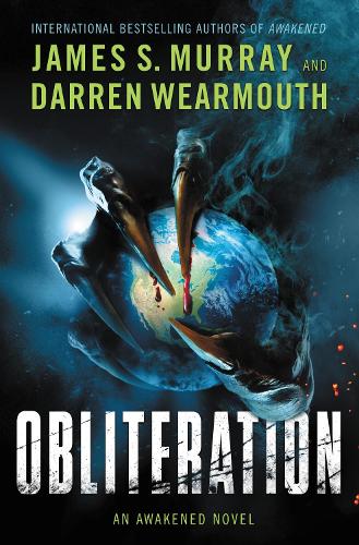 Obliteration: An Awakened Novel: 3 (Awakened, 3)