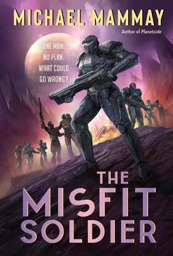 The Misfit Soldier (Misfits, 1)