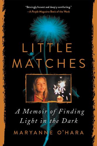 Little Matches: A Memoir of Finding Light in the Dark