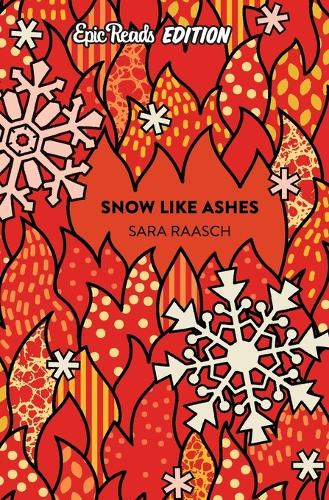 Snow Like Ashes Epic Reads Edition: 1 (Snow Like Ashes, 1)
