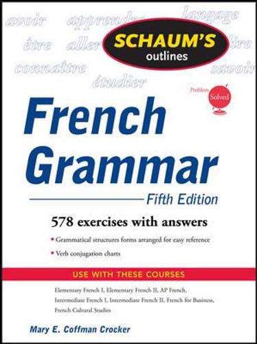 Schaum's Outline of French Grammar, 5ed (Schaum's Outlines)