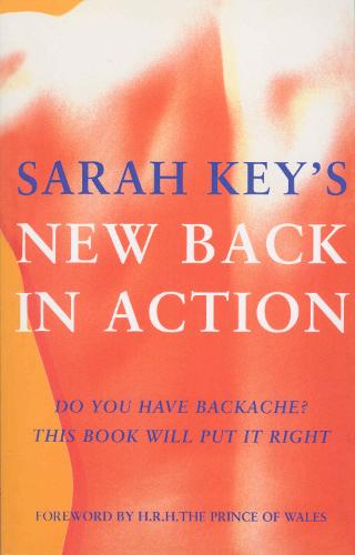 Back In Action: Do You Have Backache? This Book Will Put It Right: Backache Questions Answered