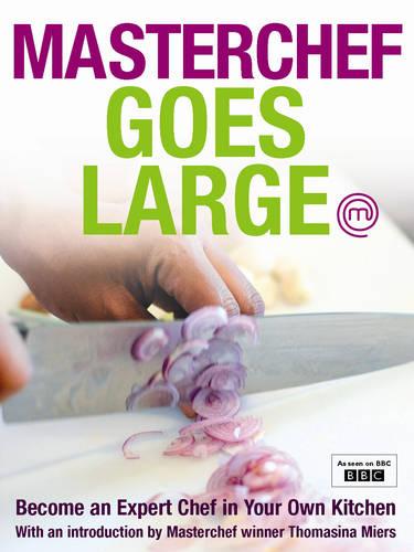 Masterchef Goes Large