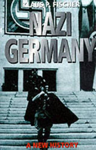 Nazi Germany 2e: A New History