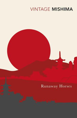 Runaway Horses (The Sea of Fertility)