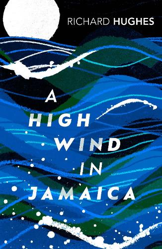 High Wind In Jamaica (Vintage classics)