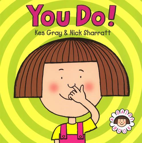 You Do! (Daisy Picture Books)