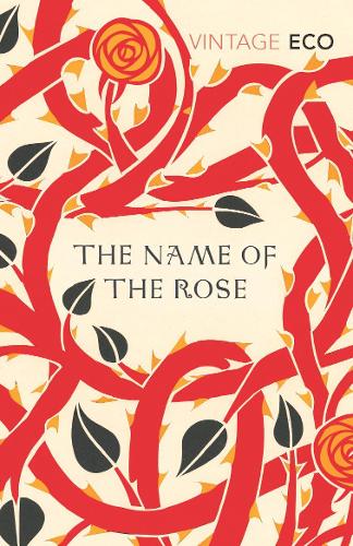 The Name Of The Rose (Vintage Classics)