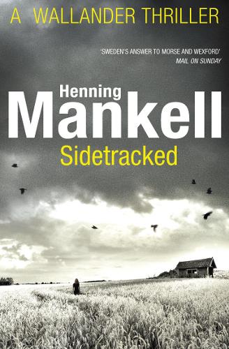 Sidetracked: Kurt Wallander