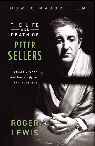 The Life And Death Of Peter Sellers