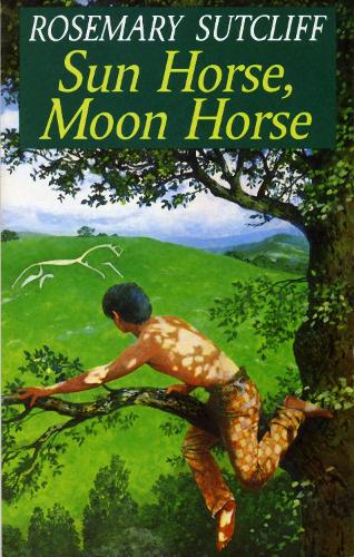 Sun Horse, Moon Horse (Red Fox Older Fiction)