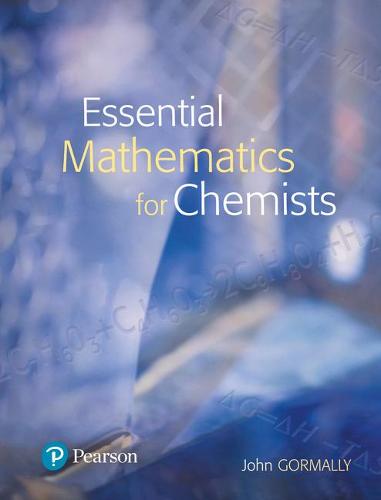 Essential Mathematics for Chemists
