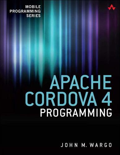 Apache Cordova 4 Programming (Mobile Programming)