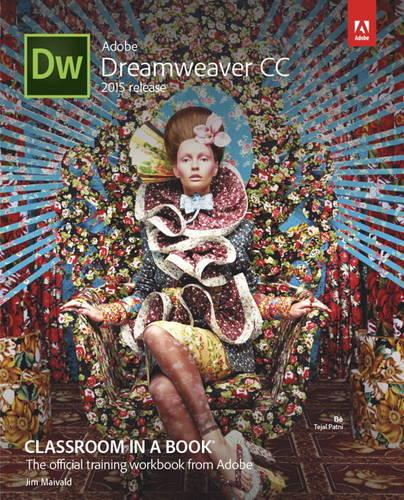 Adobe Dreamweaver CC Classroom in a Book 2015 (Classroom in a Book (Adobe))