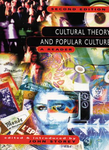 Cultural Theory and Popular Culture: A Reader