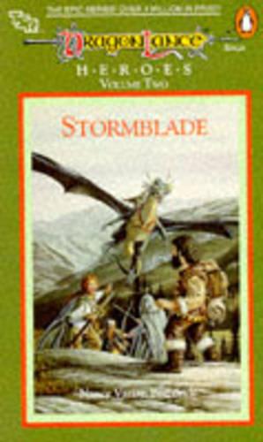 Dragonlance Saga Heroes Volume 2: Stormblade: v. 2 (TSR Fantasy S.)